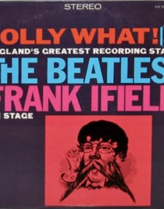 The Beatles &  Frank Ifield on Stage  VJS1085　stereo
